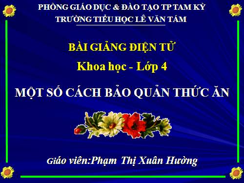 Bài 11. Một số cách bảo quản thức ăn