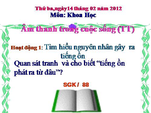 Bài 44. Âm thanh trong cuộc sống (tiếp theo)