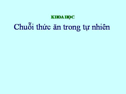 Bài 66. Chuỗi thức ăn trong tự nhiên