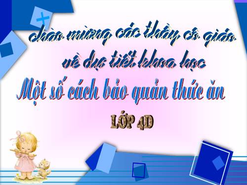 Bài 11. Một số cách bảo quản thức ăn