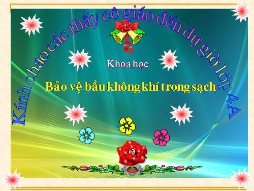 Bài 40. Bảo vệ bầu không khí trong sạch