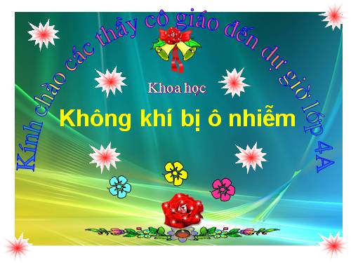 Bài 39. Không khí bị ô nhiễm