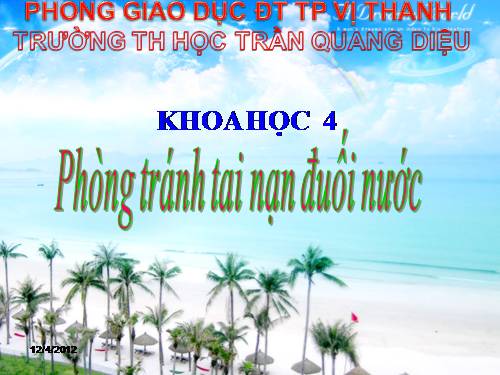 Bài 17. Phòng tránh tai nạn đuối nước