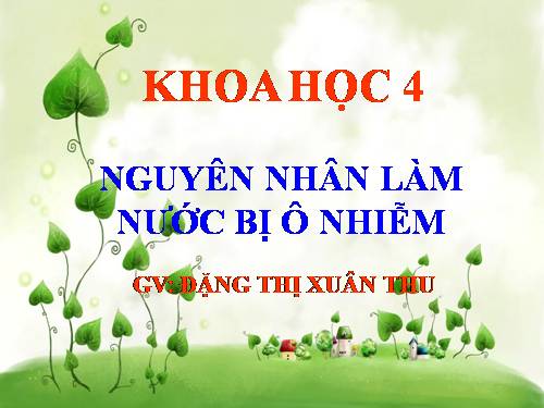 Bài 26. Nguyên nhân làm nước bị ô nhiễm