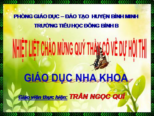 thử tài trí ngớ của em ( nha khoa lớp 5 )