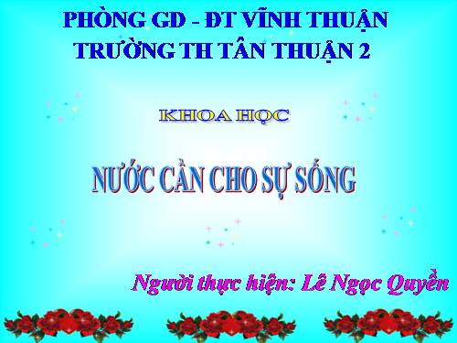 Bài 24. Nước cần cho sự sống