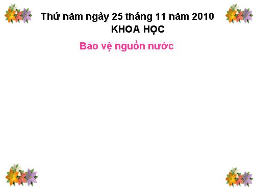 Bài 28. Bảo vệ nguồn nước