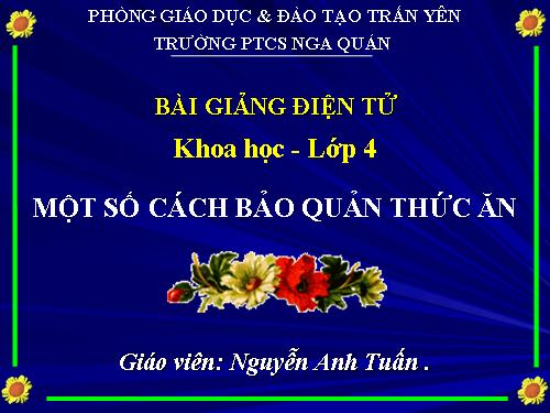 Bài 11. Một số cách bảo quản thức ăn