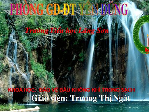 Bài 40. Bảo vệ bầu không khí trong sạch