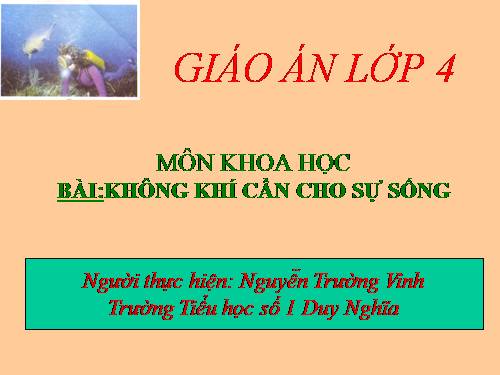 Bài 36. Không khí cần cho sự sống