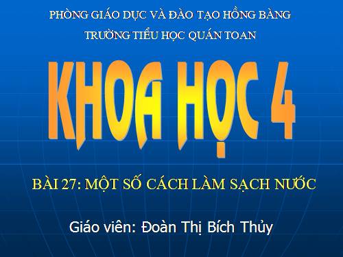 Bài 27. Một số cách làm sạch nước