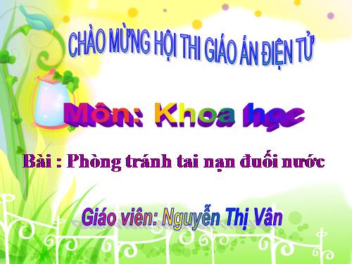 Bài 17. Phòng tránh tai nạn đuối nước