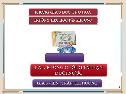 Bài 17. Phòng tránh tai nạn đuối nước