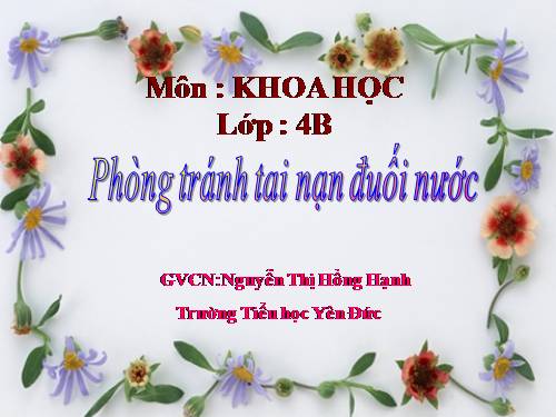 Bài 17. Phòng tránh tai nạn đuối nước