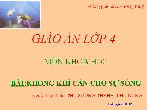 Bài 36. Không khí cần cho sự sống