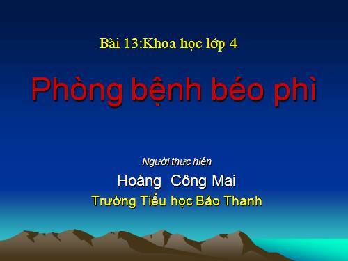 Bài 13. Phòng bệnh béo phì