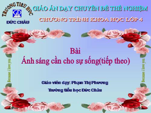 Bài 48. Ánh sáng cần cho sự sống (tiếp theo)