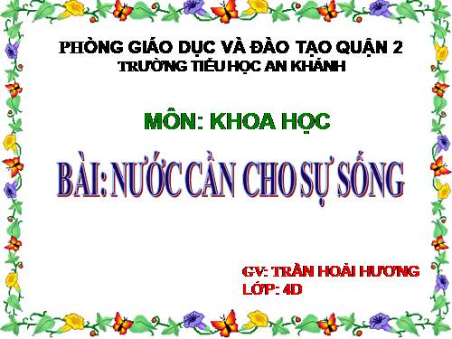 Bài 24. Nước cần cho sự sống