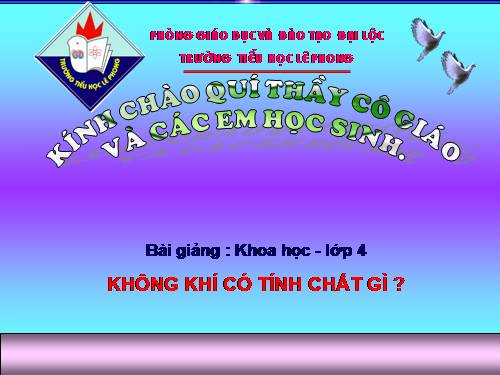 Bài 31. Không khí có những tính chất gì?