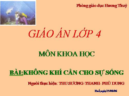 Bài 36. Không khí cần cho sự sống