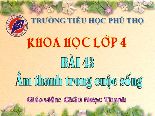 Bài 43. Âm thanh trong cuộc sống