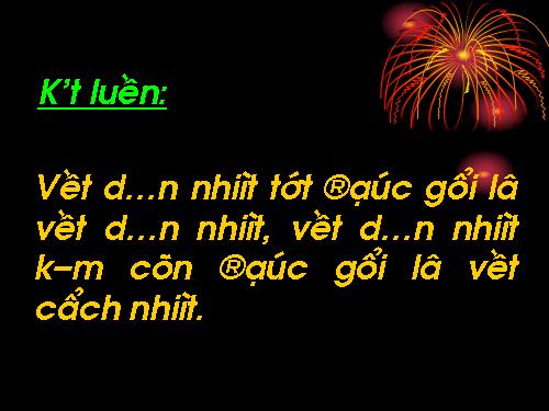 Bài 52. Vật dẫn nhiệt và vật cách nhiệt