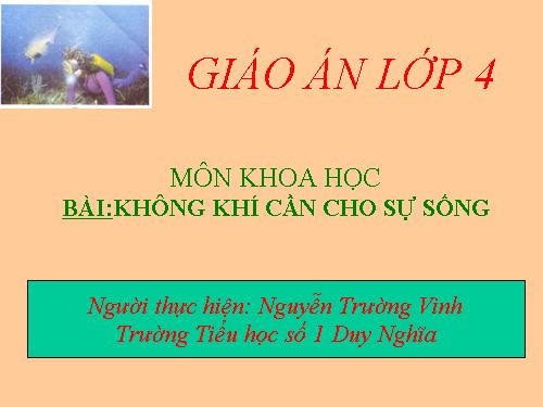 Bài 36. Không khí cần cho sự sống