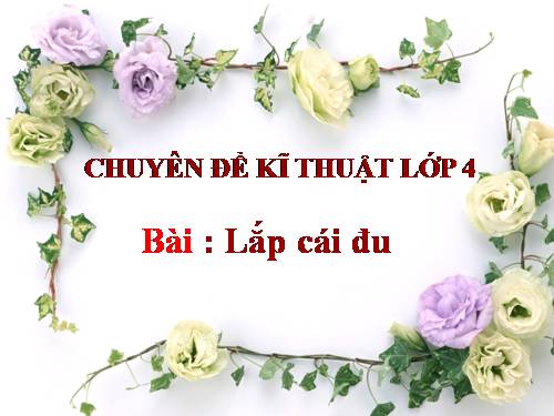 Bài 15. Lắp cái đu