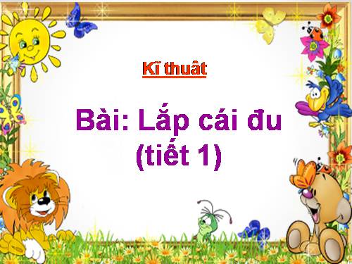 Bài 15. Lắp cái đu