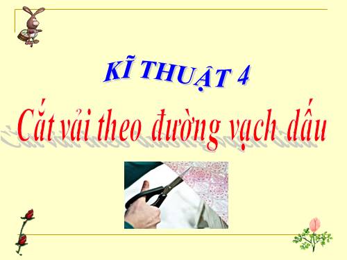 Bài 2. Cắt vải theo đường vạch dấu