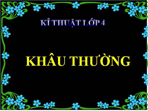 Bài 3. Khâu thường