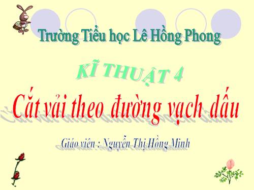 Bài 2. Cắt vải theo đường vạch dấu