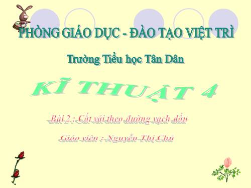 Bài 2. Cắt vải theo đường vạch dấu