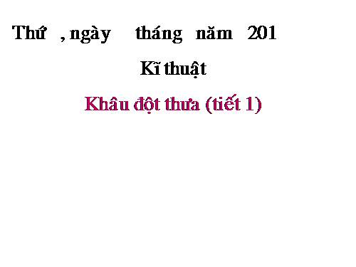 Bài 5. Khâu đột thưa