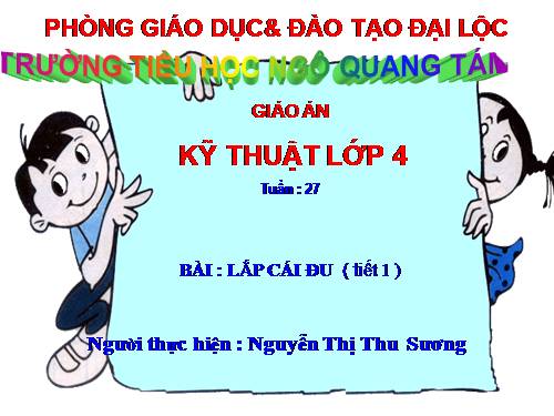 Bài 15. Lắp cái đu