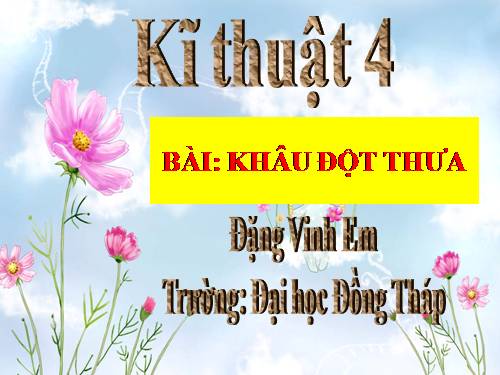 Bài 5. Khâu đột thưa