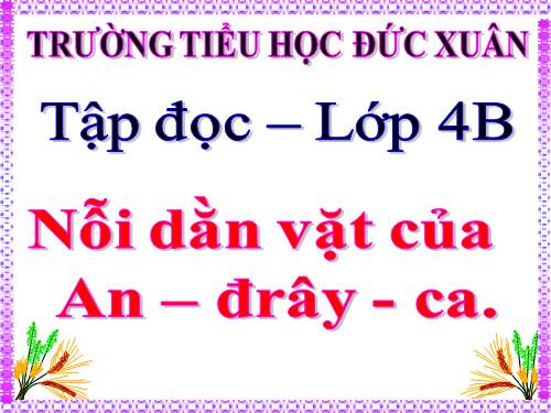 Tuần 6. Nỗi dằn vặt của An-đrây-ca