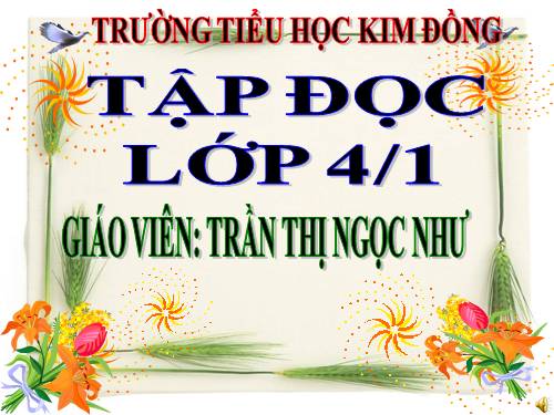 Tuần 4. Một người chính trực