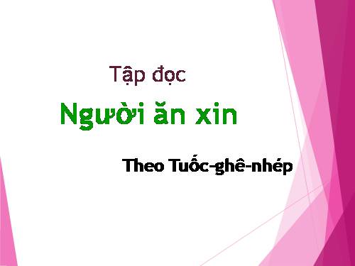 Tuần 3. Người ăn xin