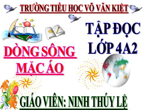 Tuần 30. Dòng sông mặc áo