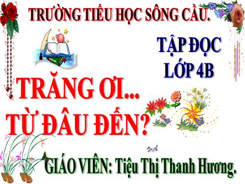 Tuần 29. Trăng ơi... từ đâu đến?