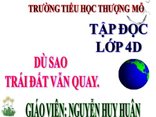 Tuần 27. Dù sao trái đất vẫn quay!