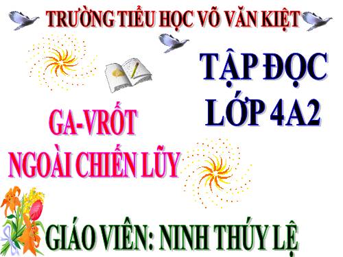 Tuần 26. Ga-vrốt ngoài chiến luỹ