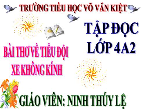 Tuần 25. Bài thơ về tiểu đội xe không kính