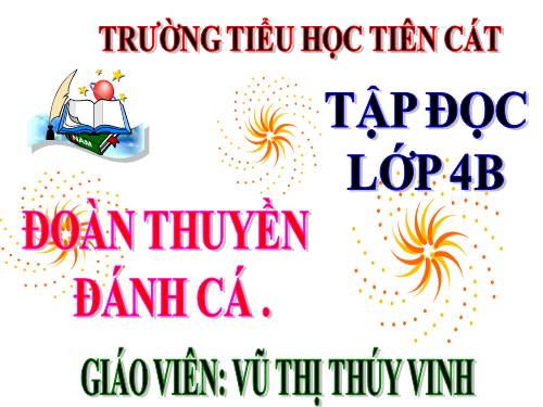 Tuần 24. Đoàn thuyền đánh cá