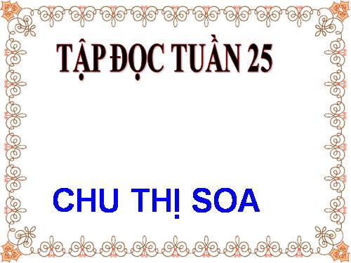 Tuần 25. Bài thơ về tiểu đội xe không kính