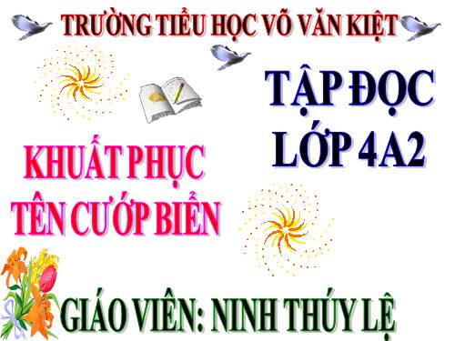 Tuần 25. Khuất phục tên cướp biển