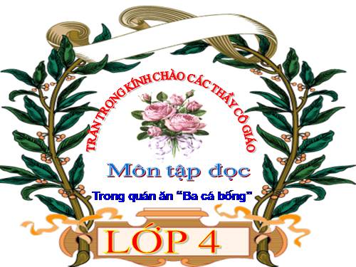 Tuần 16. Trong quán ăn Ba cá bống