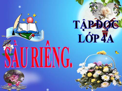 Tuần 22. Sầu riêng