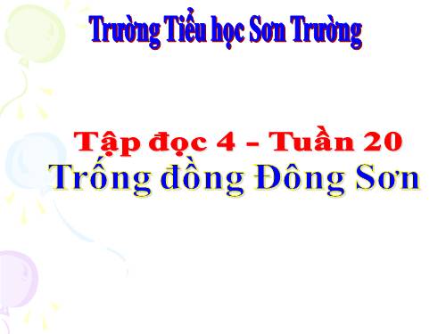 Tuần 20. Trống đồng Đông Sơn